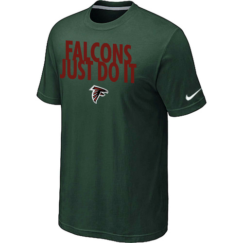Atlanta Falcons Just Do It D.Green T-Shirt,We sell and wholesale Atlanta Falcons Just Do It D.Green T-Shirt on line form chian!