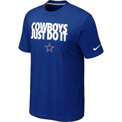 Dallas cowboys Just Do It Blue T-Shirt,We sell and wholesale Dallas cowboys Just Do It Blue T-Shirt on line form chian!