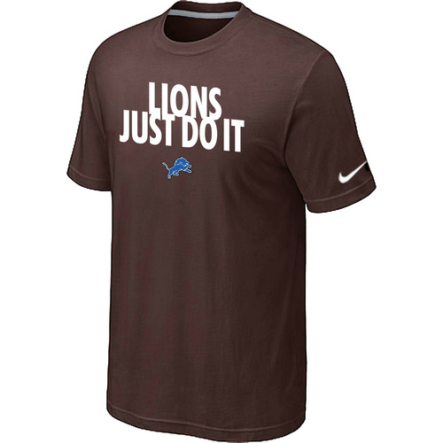 Detroit Lions Just Do It Brown T-Shirt,We sell and wholesale Detroit Lions Just Do It Brown T-Shirt on line form chian!