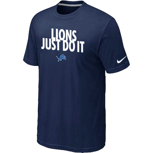 Detroit Lions Just Do It D.Blue T-Shirt,We sell and wholesale Detroit Lions Just Do It D.Blue T-Shirt on line form chian!