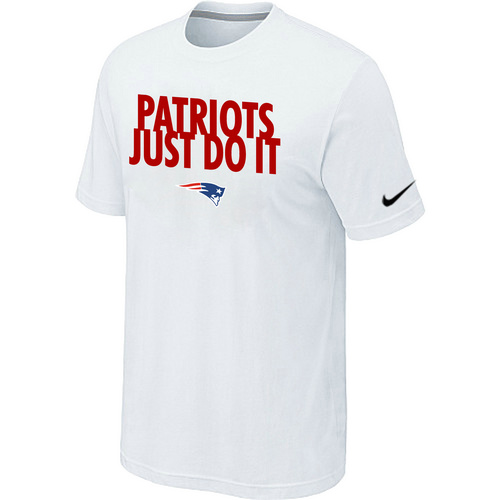 New England Patriots Just Do It White T-Shirt,We sell and wholesale New England Patriots Just Do It White T-Shirt on line form chian!
