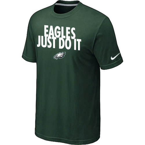 Philadelphia Eagles Just Do It D.Green T-Shirt,We sell and wholesale Philadelphia Eagles Just Do It D.Green T-Shirt on line form chian!