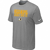 Washington Red Skins Just Do It L.Grey T-Shirt,baseball caps,new era cap wholesale,wholesale hats