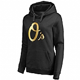 Women Baltimore Orioles Gold Collection Pullover Hoodie LanTian - Black,baseball caps,new era cap wholesale,wholesale hats