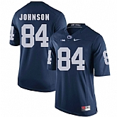 Penn State Nittany Lions #84 Juwan Johnson Navy College Football Jersey DingZhi,baseball caps,new era cap wholesale,wholesale hats
