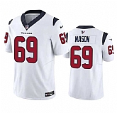 Men & Women & Youth Houston Texans #69 Shaq Mason White 2023 F.U.S.E Vapor Untouchable Stitched Football Jersey,baseball caps,new era cap wholesale,wholesale hats