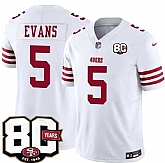 Men's San Francisco 49ers #5 Mike Evans White 80th Anniversary Patch 2026 F.U.S.E. Vapor Untouchable Limited Stitched Jersey Dzhi,baseball caps,new era cap wholesale,wholesale hats