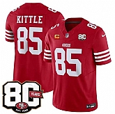 Men's San Francisco 49ers #85 George kittle Red 80th Anniversary Patch And 4-Star C Patch 2026 F.U.S.E. Vapor Untouchable Limited Stitched Jersey Dzhi
